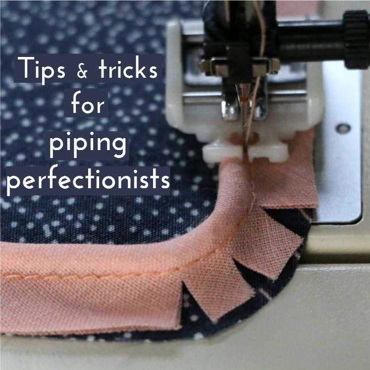 A photo of the needle of a sewing machine working on a pipe in the context of a garment, with the label "Tips & tricks for piping perfectionists".